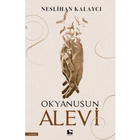 Okyanusun Alevi Neslihan Kalaycı