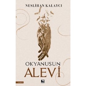Okyanusun Alevi Neslihan Kalaycı
