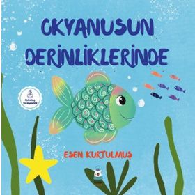 Okyanusun Derinliklerinde Esen Kurtulmuş