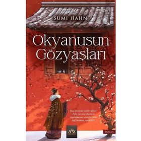 Okyanusun Gözyaşları - Sumi Hahn