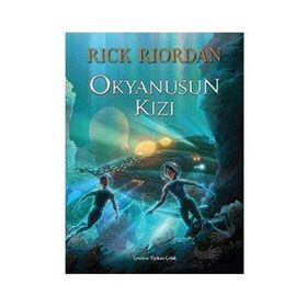 Okyanusun Kızı - Rick Riordan