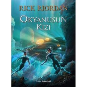 Okyanusun Kızı - Rick Riordan