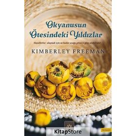 Okyanusun Ötesindeki Yıldızlar - Kimberley Freeman
