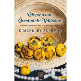 Okyanusun Ötesindeki Yıldızlar - Kimberley Freeman