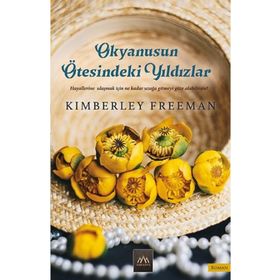 Okyanusun Ötesindeki Yıldızlar - Kimberley Freeman