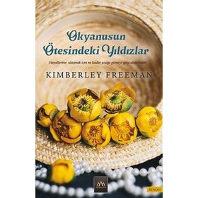 Okyanusun Ötesindeki Yıldızlar - Kimberley Freeman