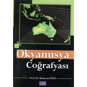 OKYANUSYA COĞRAFYASI - RAMAZAN ÖZEY