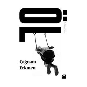 Öl - Çağnam Erkmen