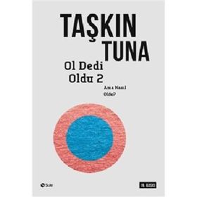 Ol Dedi Oldu 2 Bing-Bang'in Nefes Kesen Öyküsü - Taşkın Tuna