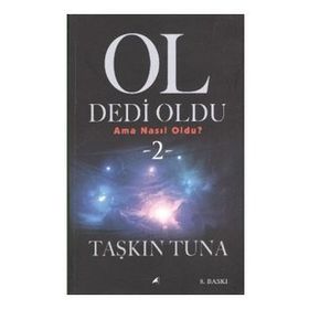 OL DEDI OLDU 2 - TAŞKIN TUNA