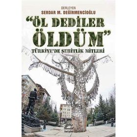 Öl Dediler Öldüm - İletişim Yayınları