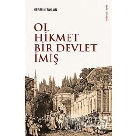 Ol Hikmet Bir Devlet İmiş - Nermin Taylan