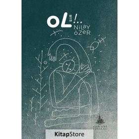 OL!.. - NILAY ÖZER
