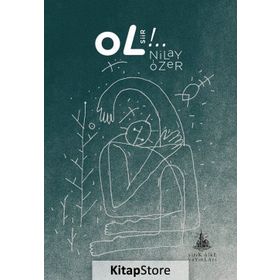 OL!.. - NILAY ÖZER