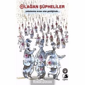 OLAĞAN ŞÜPHELİLER YAKALANMA SIRASI SIZE GELDİĞİNDE - KOLEKTIF