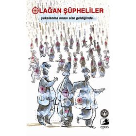 OLAĞAN ŞÜPHELİLER YAKALANMA SIRASI SIZE GELDİĞİNDE - KOLEKTIF