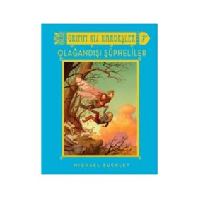 OLAĞANDIŞI ŞÜPHELILER GRIMM KIZ KARDEŞLER - MICHAEL BUCKLEY