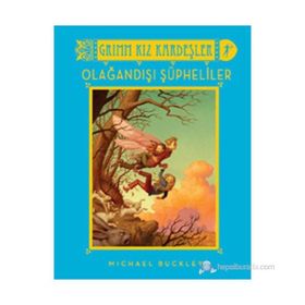 OLAĞANDIŞI ŞÜPHELILER GRIMM KIZ KARDEŞLER - MICHAEL BUCKLEY