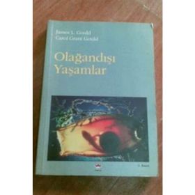 OLAĞANDIŞI YAŞAMLAR - JAMES L. GOULD - CAROL GRANT GOULD