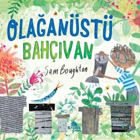 Olağanüstü Bahçıvan - Sam Boughton