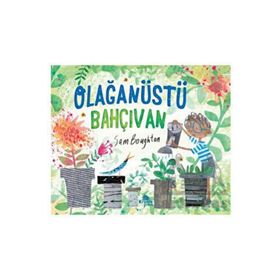 Olağanüstü Bahçıvan - Sam Boughton
