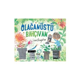 Olağanüstü Bahçıvan - Sam Boughton