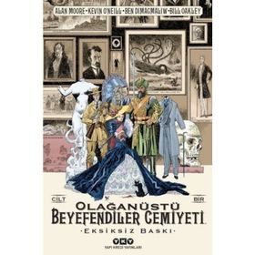 Olağanüstü Beyefendiler Cemiyeti- Cilt 1 - Alan Moore