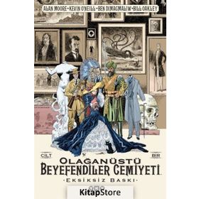 Olağanüstü Beyefendiler Cemiyeti- Cilt 1 - Alan Moore