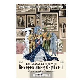 Olağanüstü Beyefendiler Cemiyeti- Cilt 1 - Alan Moore