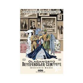 Olağanüstü Beyefendiler Cemiyeti- Cilt 1 - Alan Moore