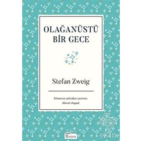 Olağanüstü Bir Gece - stephan zweig