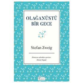 Olağanüstü Bir Gece - stephan zweig
