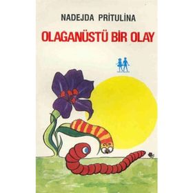Olağanüstü Bir Olay - Nadejda Pritulina