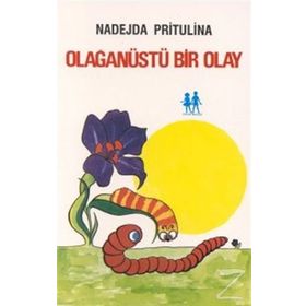 Olağanüstü Bir Olay - Nadejda Pritulina