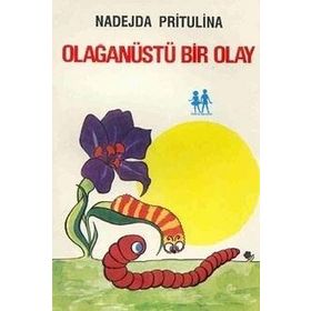 Olağanüstü Bir Olay - Nadejda Pritulina