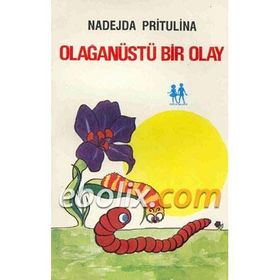 Olağanüstü Bir Olay - Nadejda Pritulina