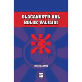 Olağanüstü Hal Bölge Valiliği - Hakan Bacanlı