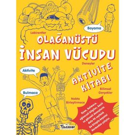 Olağanüstü İnsan Vücudu Aktivite Kitabı - Victoria England - Teleskop Popüler Bilim Yayınları