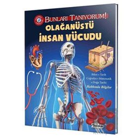 Olağanüstü İnsan Vücudu - Bunları Tanıyorum! - Jen Green - Teleskop Popüler Bilim Yayınları