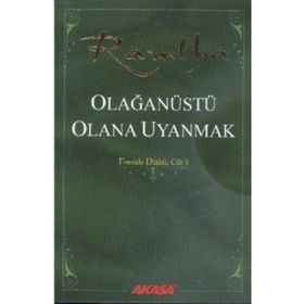Olağanüstü Olana Uyanmak - Ramtha