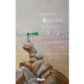 Olağanüstü Özgürlük Makineleri - Hippo Yayınları