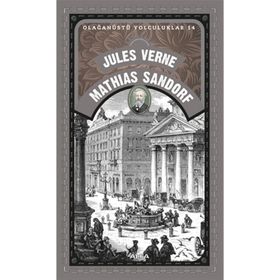 Olağanüstü Yolculuklar 14 - Mathias Sandorf - Jules Verne Mathias Sandorf