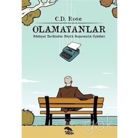 Olamayanlar - C. D. Rose