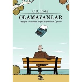 Olamayanlar - C. D. Rose