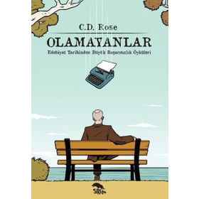 Olamayanlar - C. D. Rose