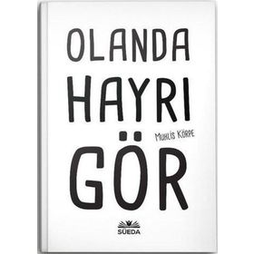 Olanda Hayrı Gör - Muhlis Körpe