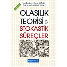 Olasılık Teorisi ve Stokastik Süreçler - Ahmet Hamdi Kayran Prof. Dr. Mehmet Nadir Yücel Mehmet Nadir Yücel