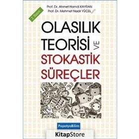 Olasılık Teorisi ve Stokastik Süreçler - Ahmet Hamdi Kayran Prof. Dr. Mehmet Nadir Yücel Mehmet Nadir Yücel