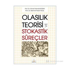 Olasılık Teorisi ve Stokastik Süreçler - Ahmet Hamdi Kayran Prof. Dr. Mehmet Nadir Yücel Mehmet Nadir Yücel