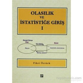 OLASILIK VE İSTATISTIĞE GIRIŞ - 1 - FIKRI ÖZTÜRK